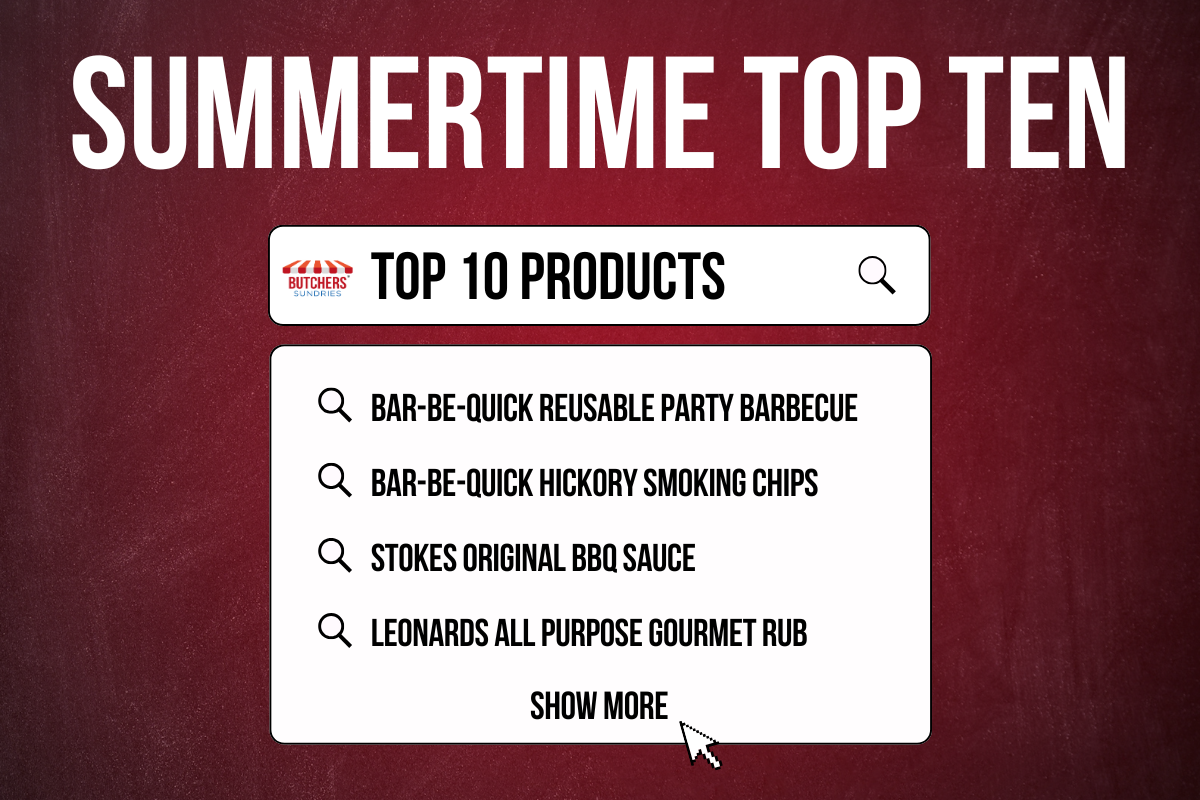 Top 10 Butchers-Sundries Products to Make Your Summer Sizzle