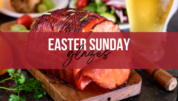 Easter Sunday Glazes