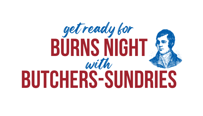 Get Ready for Burns Night with Butchers-Sundries